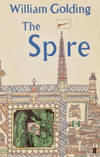 William Golding - The Spire